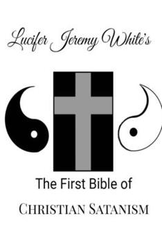 Paperback The First Bible of Christian Satanism Book