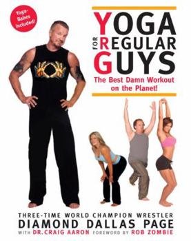 Paperback Yoga for Regular Guys: The Best Damn Workout on the Planet! Book
