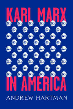 Hardcover Karl Marx in America Book