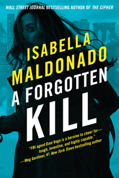A Forgotten Kill - Book #2 of the Daniela Vega