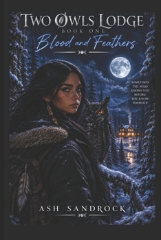 Two Owls Lodge: Blood and Feathers