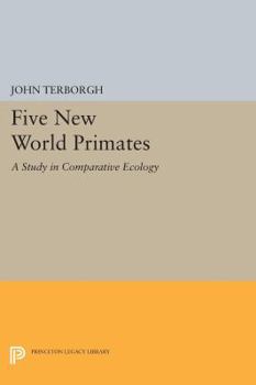 Paperback Five New World Primates: A Study in Comparative Ecology Book