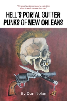 Paperback Hell's Portal Gutter Punks of New Orleans Book