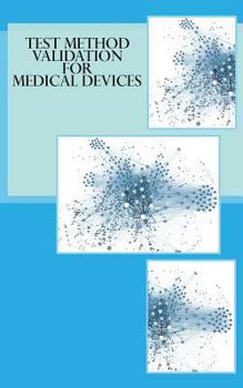 Paperback Test Method Validation for Medical Devices Book