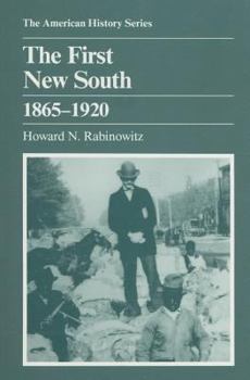 Paperback The First New South, 1865-1920 Book