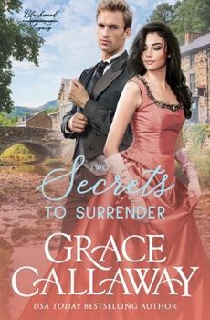 Two Secrets to Surrender - Book  of the Blackwood Legacy