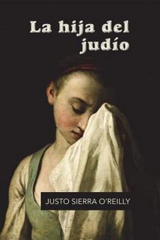 Paperback La hija del judío [Spanish] Book