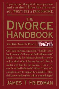 Paperback The Divorce Handbook: Your Basic Guide to Divorce (Revised and Updated) Book