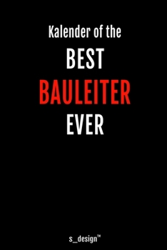 Kalender für Bauleiter: Immerwährender Kalender / 365 Tage Tagebuch / Journal [3 Tage pro Seite] für Notizen, Planung / Planungen / Planer, Erinnerungen, Sprüche (German Edition)