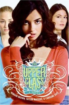 The Upper Class - Book #1 of the Upper Class