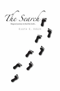 Paperback The Search: Magical Journey to Find the Truth Book