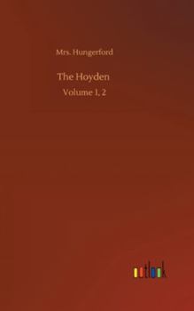 Hardcover The Hoyden: Volume 1, 2 Book