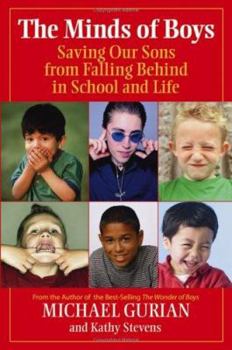 Hardcover The Minds of Boys: Saving Our Sons from Falling Behind in School and Life Book