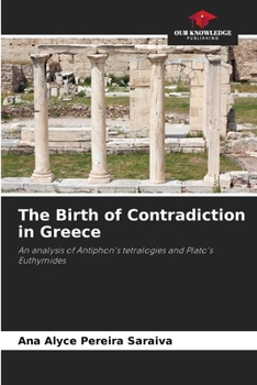 Paperback The Birth of Contradiction in Greece Book