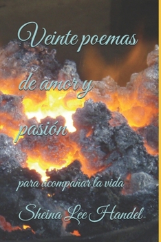 Paperback Veinte poemas de amor y pasión: para acompañar la vida [Spanish] Book