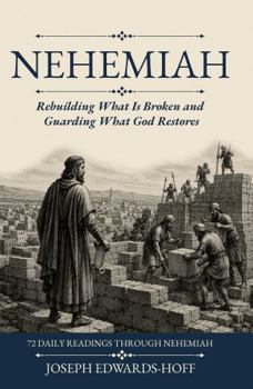 Paperback NEHEMIAH: Rebuilding What Is Broken and Guarding What God Restores (Revival Devotionals) Book