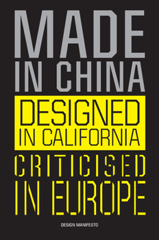 Paperback Made in China, Designed in California, Criticised in Europe: Design Manifesto Book