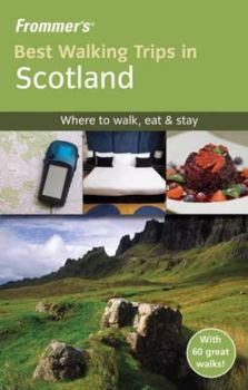 Paperback Frommer's Best Walking Trips in Scotland Book