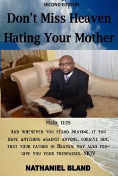 Paperback Dont Miss HEAVEN HATING YOUR MOTHER Book