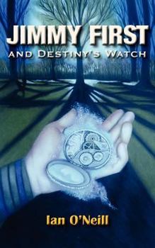 Paperback Jimmy First and Destiny's Watch Book