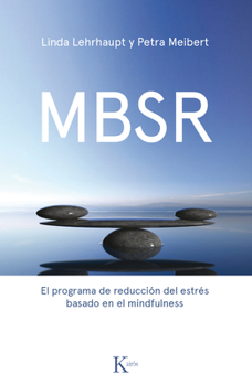 Paperback Mbsr: El Programa de Reducción de Estrés Basado En El Mindfulness [Spanish] Book