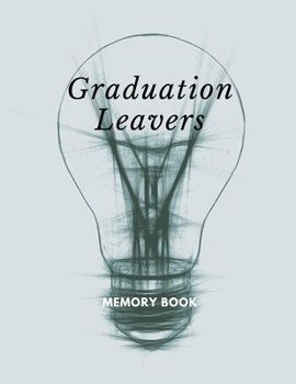 Paperback Graduation leavers memory book: university college leavers memory book end of Graduate autograph phone email details Book