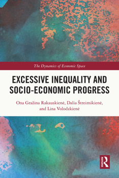 Hardcover Excessive Inequality and Socio-Economic Progress Book