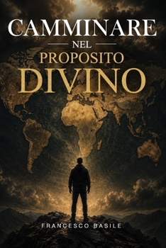 Paperback Camminare Nel Proposito Divino [Italian] Book