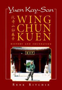 Paperback Yuen Kay-San Wing Chun: History and Practice Book
