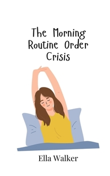 Paperback The Morning Routine Order Crisis Book