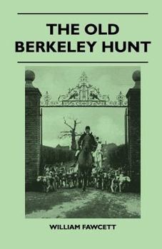 Paperback The Old Berkeley Hunt Book