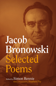 Jacob Bronowski: Selected Poems