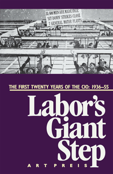 Paperback Labor's Giant Step: The First Twenty Years of the Cio: 1936-55 Book