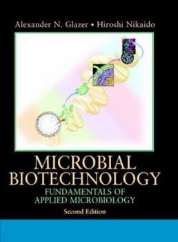 Hardcover Microbial Biotechnology: Fundamentals of Applied Microbiology Book