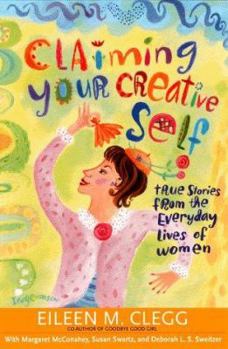 Paperback Claiming Your Creative Self Book