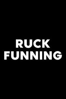 Paperback ruck funning: Funny Running Runner Gif for Women or Men Journal/Notebook Blank Lined Ruled 6x9 100 Pages Book