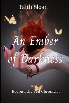 An Ember of Darkness: Beyond the Veil Chronicles