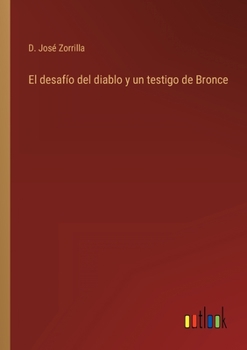 Paperback El desafío del diablo y un testigo de Bronce [Spanish] Book