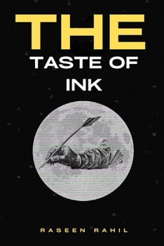 Paperback The Taste of Ink: The Taste of Quill Book