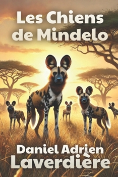 Les Chiens de Mindelo (French Edition)