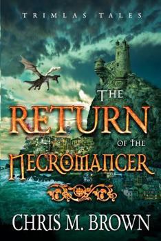 Paperback Trimlas Tales: The Return Of The Necromancer Book