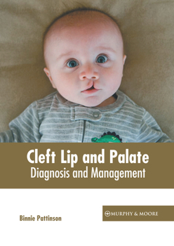 Hardcover Cleft Lip and Palate: Diagnosis and Management Book