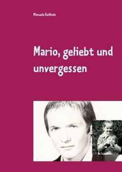 Paperback Mario, geliebt und unvergessen [German] Book
