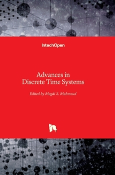 Hardcover Advances in Discrete Time Systems Book