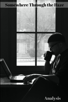 Paperback Somewhere Through the Haze Book