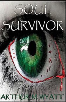 Paperback Soul Survivor: A gripping tale of the living, the dead, and the struggle to survive in an apocalyptic world Book