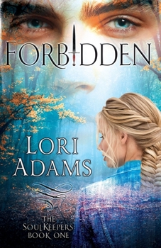 Paperback Forbidden, A Soulkeepers Novel (Book One): The Soulkeepers Book