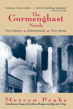 Titus Groan / Gormenghast / Titus Alone - Book  of the Gormenghast