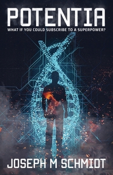 Potentia: The Genetica Saga