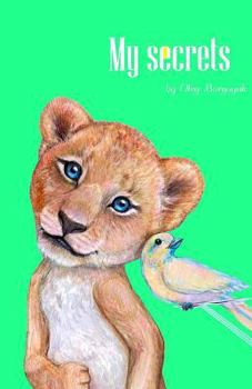 Paperback My secrets: 100% based on facts rhyming book. Very educational, full of funny and interesting information about animals. Listed in ABC order. Book